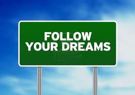 Follow Your Dreams | Dream Quotes to help you Dream